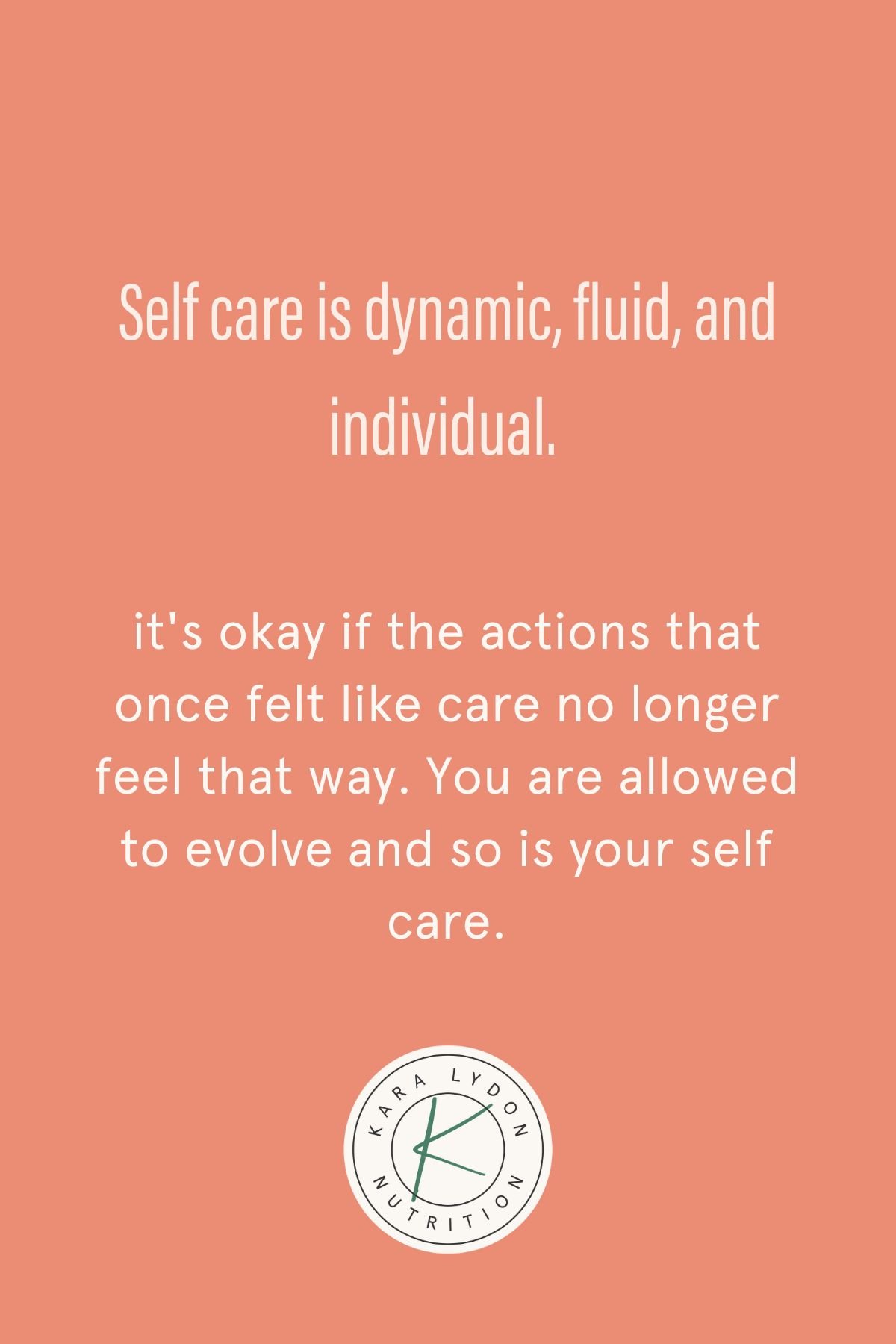 orange graphic with quote: "Self care is dynamic, fluid, and individual"
